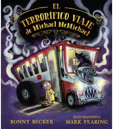 EL TERRORIFICO VIAJE DE MICHAEL MCMICHAEL