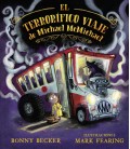 EL TERRORIFICO VIAJE DE MICHAEL MCMICHAEL