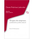 GRUPOS DE EMPRESA: PROBLEMATICA JURIDICO LABORAL