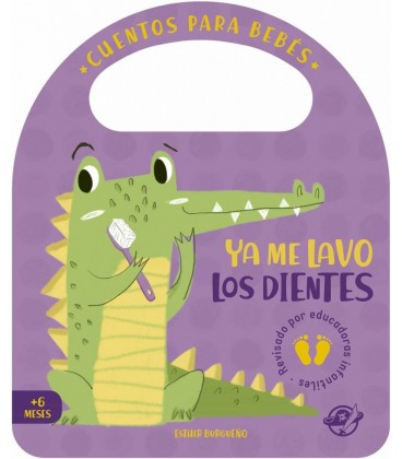 CUENTOS PARA BEB S - YA ME LAVO LOS DIENTES