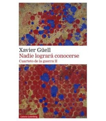 NADIE LOGRARA CONOCERSE. CUARTETO DE LA GUERRA II