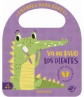 CUENTOS PARA BEB S - YA ME LAVO LOS DIENTES