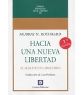 HACIA UNA NUEVA LIBERTAD