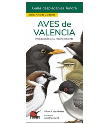AVES DE VALENCIA - GUIAS DESPLEGABLES TUNDRA