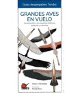 GRANDES AVES EN VUELO - GUIAS DESPLEGABLES TUNDRA