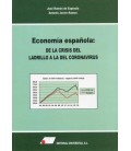 ECONOMIA ESPAÑOLA: DE LA CRISIS DEL LADRILLO A LA DEL CORONAVIRUS