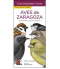 AVES DE ZARAGOZA - GUIAS DESPLEGABLES TUNDRA