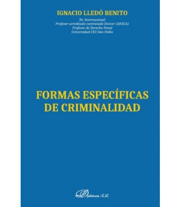 FORMAS ESPECIFICAS DE CRIMINALIDAD