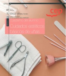 CUADERNO DEL ALUMNO. CUIDADOS EST TICOS BAICOS DE UÑAS SERVICIOS AUXI