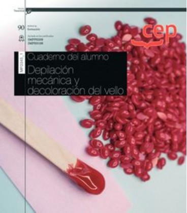 CUADERNO DEL ALUMNO. DEPILACION MECANICA Y DECOLORACION DEL VELLO