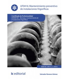 MANTENIMIENTO PREVENTIVO DE INSTALACIONES FRIGORIFICAS. IMAR0108 - MON