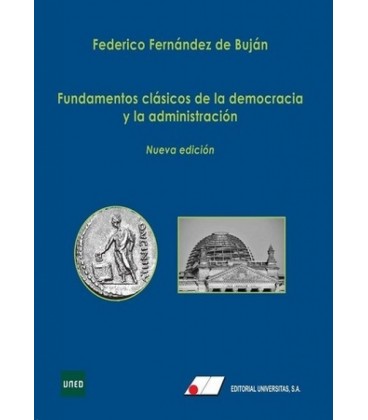 FUNDAMENTOS CLASICOS DE LA DEMOCRACIA Y LA ADMINISTRACION