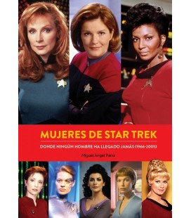 MUJERES DE STAR TREK DONDE NINGUN HOMBRE HA LLEGADO JAMAS