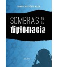 SOMBRAS EN LA DIPLOMACIA