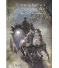 EL CARRUAJE FANTASMA Y OTROS CUENTOS GOTICOS