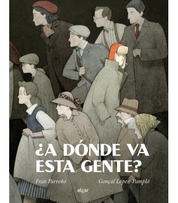¿A DONDE VA ESTA GENTE