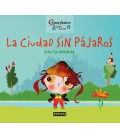 LA CIUDAD SIN PAJAROS (GUARDIANES DE LA TIERRA)