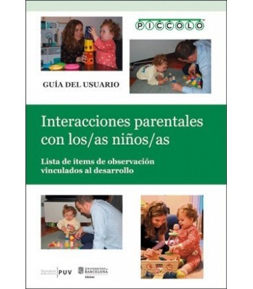 PICCOLO. INTERACCIONES PARENTALES CON LOS/LAS NIÑOS/AS