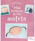 MIO HERMANA YE UNA MOFETA