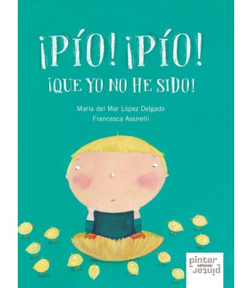 PIO! PIO! QUE YO NO HE SIDO!