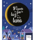 Y DE REPENTE SE FUE LA LUZ DE LA LUNA