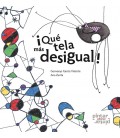 QUE TELA MAS DESIGUAL!