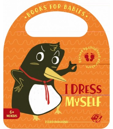BOOKS FOR BABIES - I DRESS MYSELF