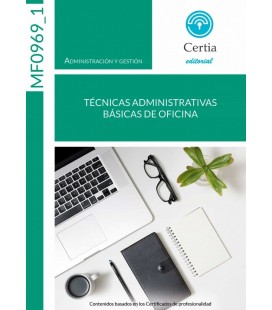 MF0969 1 T CNICAS ADMINISTRATIVAS BASICAS (2ED)