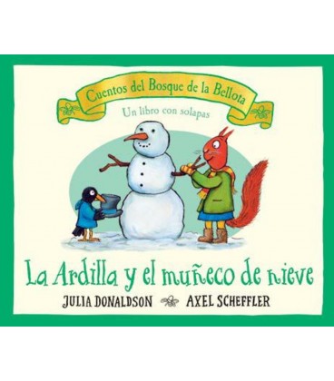 LA ARDILLA Y EL MUÑECO DE NIEVE