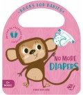 BOOKS FOR BABIES - NO MORE DIAPERS