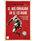 EL HISTORIADOR EN EL ESTADIO