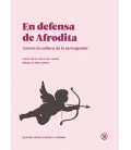 EN DEFENSA DE AFRODITA