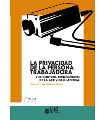 LA PRIVACIDAD DE LA PERSONA TRABAJADORA
