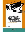 LA PRIVACIDAD DE LA PERSONA TRABAJADORA