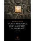 APUNTES HISTORICOS DE LA MASONERIA EN BARCELONA