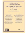 COMENTARIOS A LAS SENTENCIAS DE UNIFICACION DE DOCTRINA (CIVIL Y MERCA