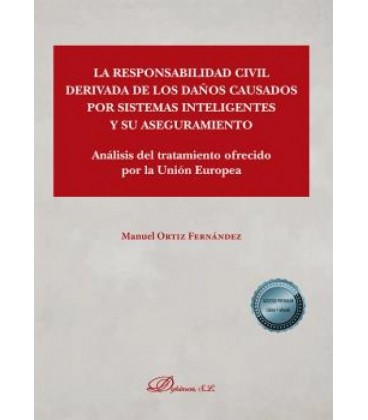LA RESPONSABILIDAD CIVIL DERIVADA DE LOS DAÑOS CAUSADOS POR SISTEMAS I