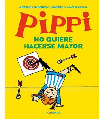 PIPPI NO QUIERE HACERSE MAYOR