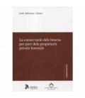 CONSERVACIO DELS BOSCOS PER PART DELS PROPIETARIS PRIVATS FORESTALS