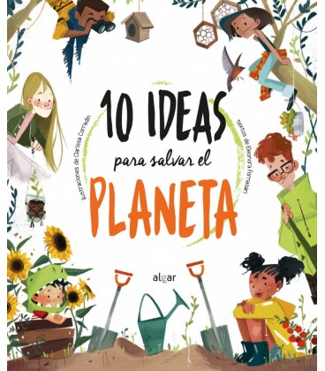 10 IDEAS PARA SALVAR EL PLANETA