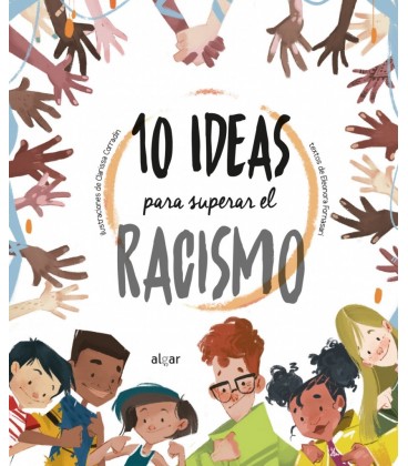 10 IDEAS PARA SUPERAR EL RACISMO