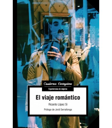EL VIAJE ROMANTICO