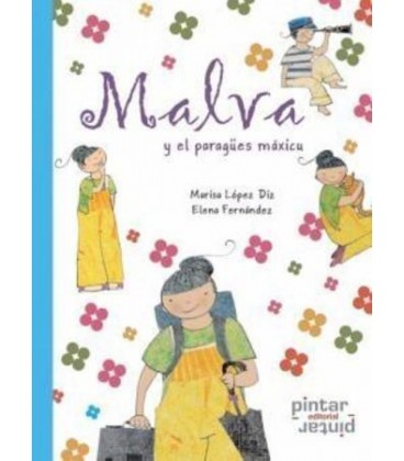 MALVA Y EL PARAGÜES MAXICU