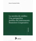LA SECCION DE CR DITO: UNA PERSPECTIVA JURIDICA DEL INSTRUMENTO FINANC