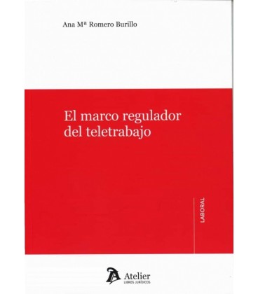 EL MARCO REGULADOR DEL TELERABAJO