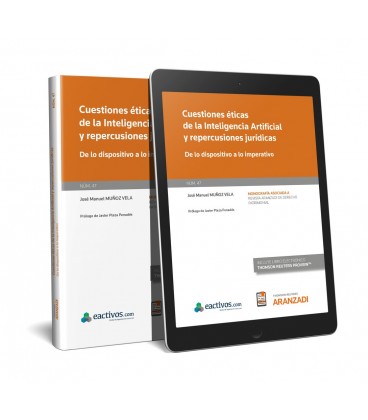 CUESTIONES ETICAS DE LA INTELIGENCIA ARTIFICIAL Y REPERCUSIONES JURIDI