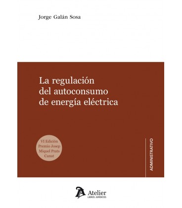 LA REGULACION DEL AUTOCONSUMO DE ENERGIA EL CTRICA