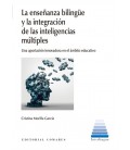 LA ENSEÑANZA BILINGÜE Y LA INTEGRACION DE LAS INTELIGENCIAS MULTIPLES