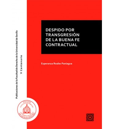 DESPIDO POR TRANSGRESION DE LA BUENA FE CONTRACTUAL