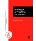 DESPIDO POR TRANSGRESION DE LA BUENA FE CONTRACTUAL